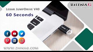 Lexar JumpDrive V40 In 60 Seconds By Zhina Gadgets