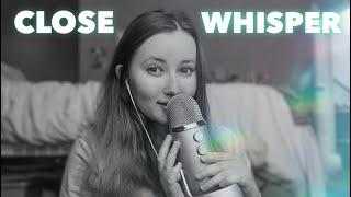 ASMR For People Who LOVE Close Whispers