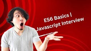 ES6  Basics