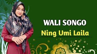 WALISONGO - NING UMI LAILA