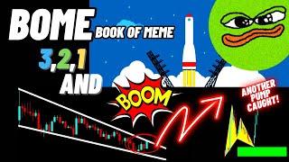 Get Ready For Another Breakout Of BOOK OF MEME (BOME) Crypto Coin