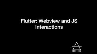 Flutter: Webview and javascript interactions