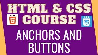 Learn HTML5 | Anchor and Button Tags