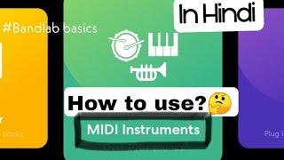 Bandlab Midi/Virtual Instrument Tutorial | For beginners | In depth tutorial