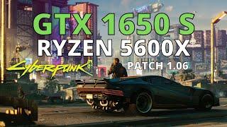 GTX 1650 SUPER CYBERPUNK 2077 | PATCH 1.06 | 720p 900p 1080p