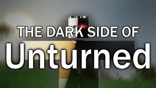 The Dark Side of Unturned