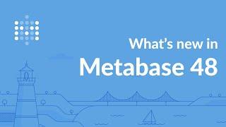 Metabase 48: Usage analytics, plus dashboard, and search improvements