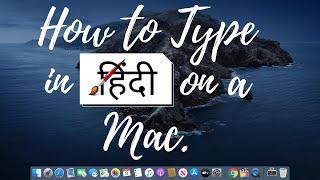 How to Type in Hindi on a Mac | MacBook Pro | iMac