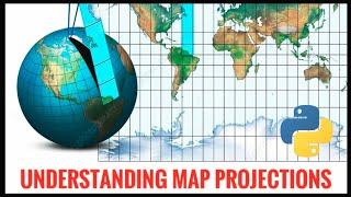 Understanding map projections | python | #pyGuru