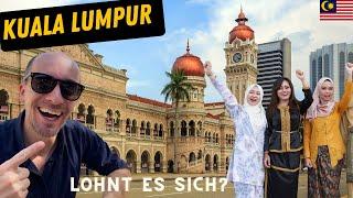 Lohnt es sich KUALA LUMPUR zu besuchen?