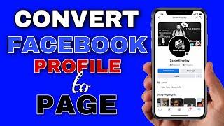 Changing Facebook Profile To Page | Facebook Account To Page | Chapter 2