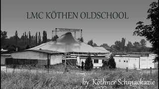 LMC KÖTHEN OLDSCHOOL PART 152 Yves (Sturm der Nacht)