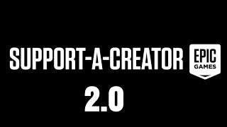 Epic Games support-a-creator 2.0