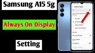 Samsung galaxy a15 5g always on display setting | how to enable always on display Samsung a15 5g