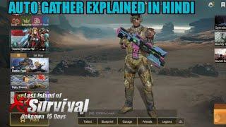 Auto gather explained in hindi || ROHIT GAMER || LAST ISLAND OF SURVIVAL