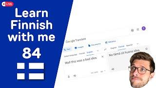 Learn Finnish with me [Part 84]