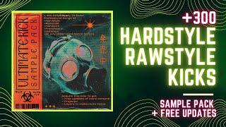 Ultimate Kick Sample Pack for Hardstyle/Rawstyle/Hardcore (+300 KICKS)