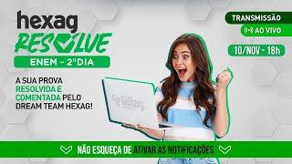 HEXAG RESOLVE ENEM - 2º DIA - MATEMÁTICA E CIÊNCIAS DA NATUREZA