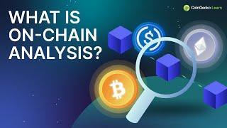 A Guide to On-Chain Analysis and How It Works