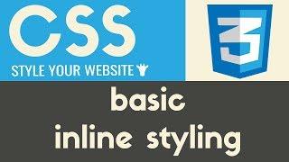 Basic Inline Styling | CSS | Tutorial 2