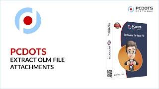 How to Extract Email Attachments from OLM File – Reliable Method