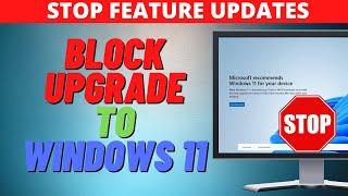 Block Upgrade To Windows 11