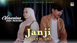 Lagu Minang Terbaru 2022 - Varenina ft Pinki Prananda - Janji Cincin Suaso (Official Video)