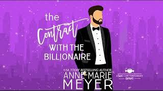 The Contract with the Billionaire *Full Audiobook with Epilogue* by Anne-Marie Meyer