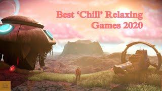 Best ‘Chill’ Relaxing Games 2020 (PS4/XBOX/PC/SWITCH)