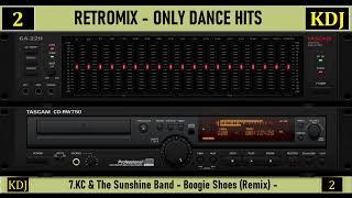 RETROMIX 80S - ONLY DANCE HITS - Vol.02 - KDJ - ESPECIAL SET LARGA DURACIÓN