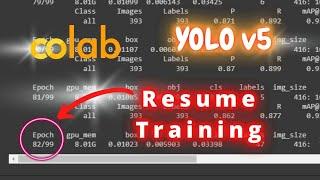 How To Resume Interrupted Training in YOLOv5 | Resume After Session Terminated