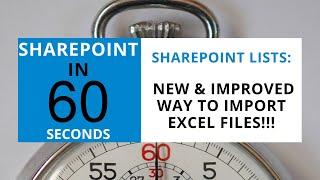 How To Create A SharePoint List From An Excel File in 60 Seconds