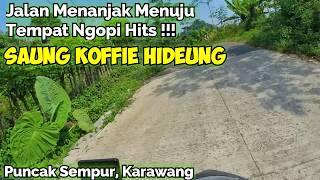 Jalan Menuju Saung Koffie Hideung Puncak Sempur Karawang