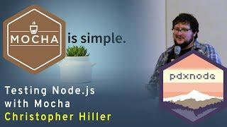 Testing Node.js with Mocha - Christopher Hiller