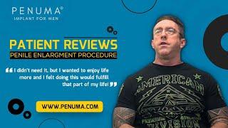 Penuma Penile Enlargement Implant - Patient Interview & Review of the Procedure