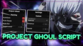 *NEW* PROJECT GHOUL SCRIPT/HACK  AUTO FARM, AUTO EAT & MORE!  Roblox Project Ghoul Script