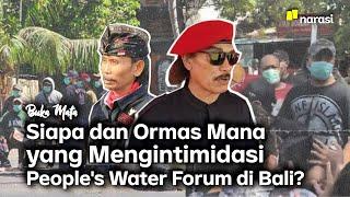 Menelusuri Pelaku Intimidasi People's Water Forum di Bali | Buka Mata