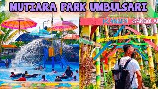 MUTIARA PARK UMBULSARI JEMBER || TIKETNYA CUMA 6.000 ??