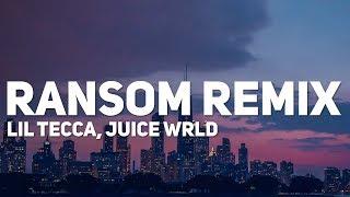 Lil Tecca - Ransom Remix (Lyrics) (ft. Juice WRLD)