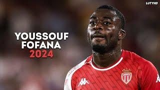 Youssouf Fofana 2024 - The Complete Midfielder | Skills, Goals & Assists | HD