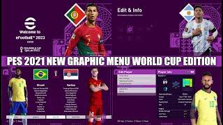 PES 2021 NEW GRAPHIC MENU WORLD CUP EDITION