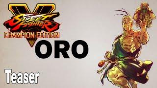 Street Fighter V Oro Trailer [HD 1080P]