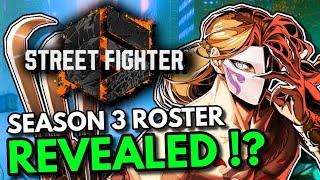 Street Fighter 6 Season 3 Roster REVEALED !?