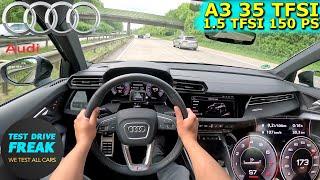 2024 Audi A3 35 TFSI Sportback 150 PS HIGH SPEED AUTOBAHN DRIVE POV