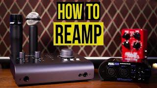 How To Reamp