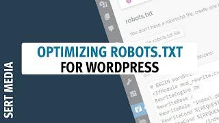 How to Optimize WordPress Robots.txt In 2020 - Less Is More - Robots.txt Tutorial For WordPress