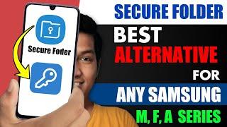 Secure Folder Alternative For Any Samsung Phone - M21, M31, F42, F22.... | M, A, F Series Phone