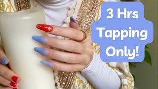 ASMR * 3 Hrs Tapping Only!! * No Talking * Compilation * ASMRVilla