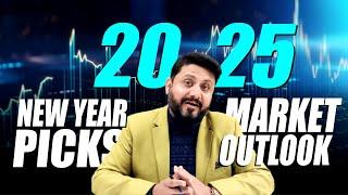 New Year Picks & Market Outlook 2025 !!