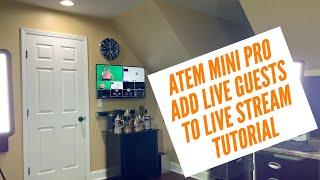 ATEM Mini Pro - How to Add Video Guests to Live Stream Tutorial